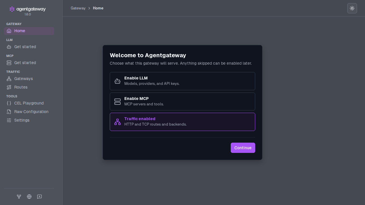 Welcome to Agentgateway dialog with Enable LLM, Enable MCP, and Traffic enabled options and a Continue button